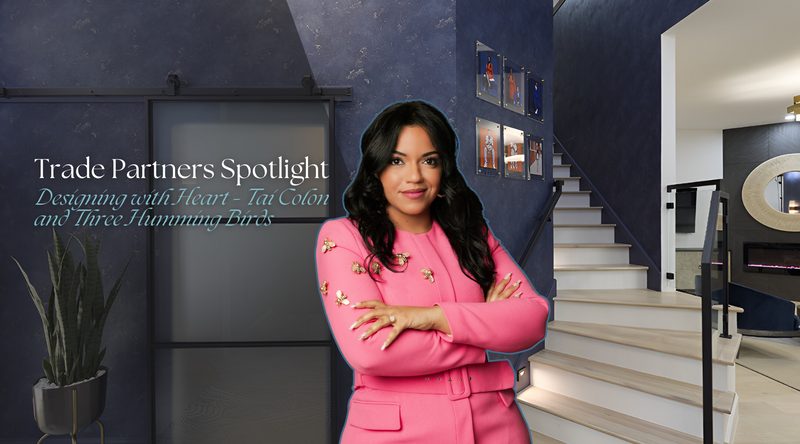 Trade Partners Spotlight: Designing with Heart – Tai Colon and Three Humming Birds