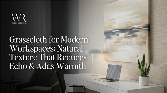 Grasscloth Modern Workplace: Classic Natural Touch Echo Reduction, Warmth.