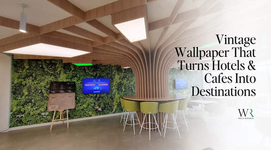 Vintage Wallpaper which Makes Hotels and cafes a Destination.