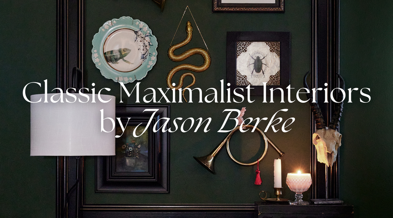 Classic Maximalist Interiors by Jason Berke