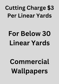 Cutting Charge - $3 per yard for commercial product of upto 30 yards