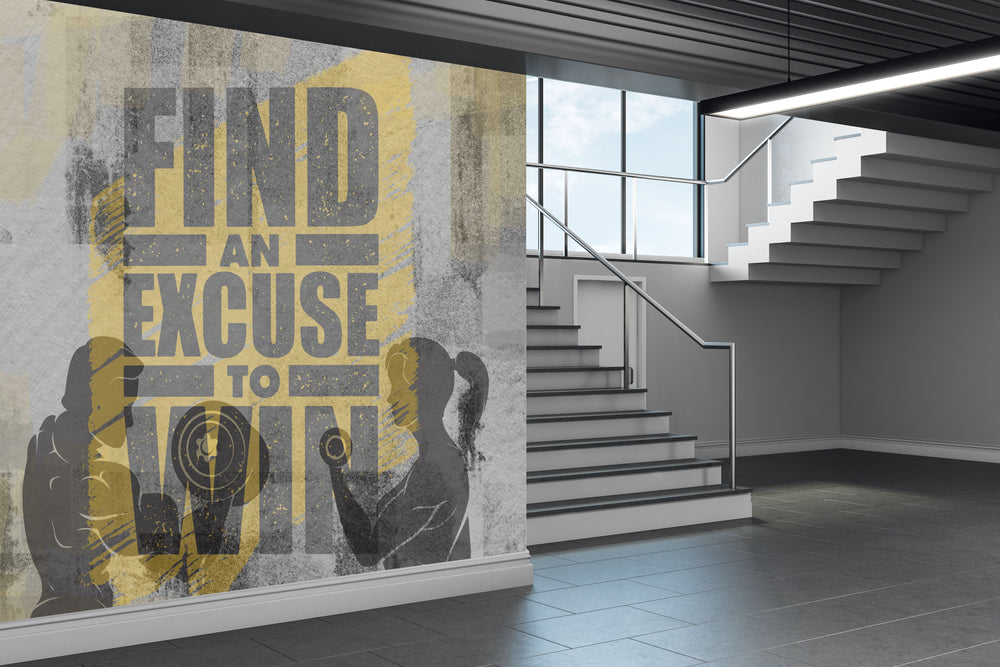 Gray Excuse to Win Mural Wallpaper M1452